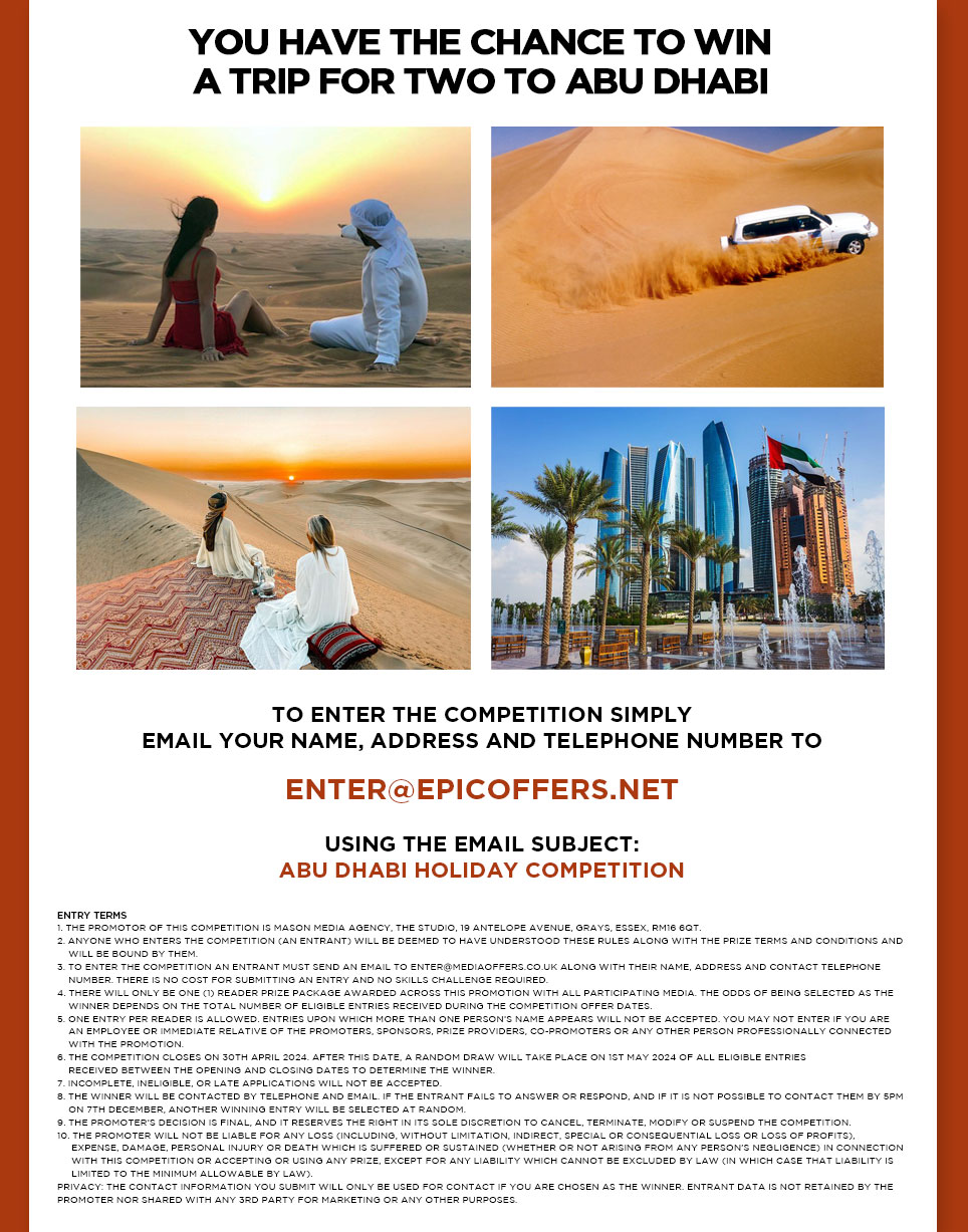 YOU COULD WIN A TRIP FOR TWO TO ABU DHABI